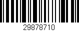Código de barras (EAN, GTIN, SKU, ISBN): '29878710'
