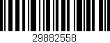 Código de barras (EAN, GTIN, SKU, ISBN): '29882558'