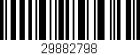 Código de barras (EAN, GTIN, SKU, ISBN): '29882798'