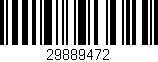 Código de barras (EAN, GTIN, SKU, ISBN): '29889472'