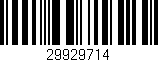 Código de barras (EAN, GTIN, SKU, ISBN): '29929714'
