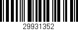 Código de barras (EAN, GTIN, SKU, ISBN): '29931352'