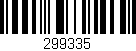 Código de barras (EAN, GTIN, SKU, ISBN): '299335'