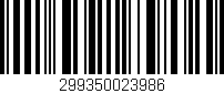 Código de barras (EAN, GTIN, SKU, ISBN): '299350023986'