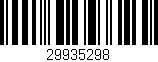 Código de barras (EAN, GTIN, SKU, ISBN): '29935298'