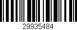 Código de barras (EAN, GTIN, SKU, ISBN): '29935484'