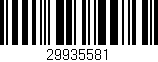 Código de barras (EAN, GTIN, SKU, ISBN): '29935581'