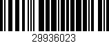 Código de barras (EAN, GTIN, SKU, ISBN): '29936023'
