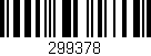 Código de barras (EAN, GTIN, SKU, ISBN): '299378'
