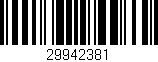 Código de barras (EAN, GTIN, SKU, ISBN): '29942381'