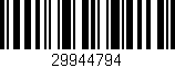 Código de barras (EAN, GTIN, SKU, ISBN): '29944794'