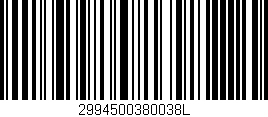 Código de barras (EAN, GTIN, SKU, ISBN): '2994500380038L'