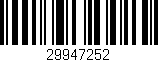 Código de barras (EAN, GTIN, SKU, ISBN): '29947252'