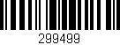 Código de barras (EAN, GTIN, SKU, ISBN): '299499'