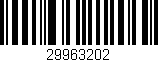 Código de barras (EAN, GTIN, SKU, ISBN): '29963202'