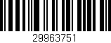 Código de barras (EAN, GTIN, SKU, ISBN): '29963751'