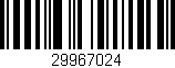 Código de barras (EAN, GTIN, SKU, ISBN): '29967024'