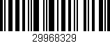 Código de barras (EAN, GTIN, SKU, ISBN): '29968329'