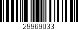 Código de barras (EAN, GTIN, SKU, ISBN): '29969033'