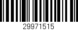 Código de barras (EAN, GTIN, SKU, ISBN): '29971515'