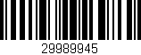 Código de barras (EAN, GTIN, SKU, ISBN): '29989945'