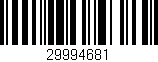Código de barras (EAN, GTIN, SKU, ISBN): '29994681'