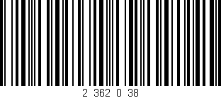 Código de barras (EAN, GTIN, SKU, ISBN): '2_362_0_38'