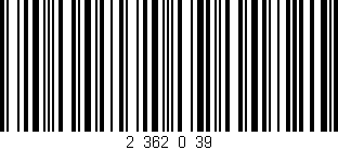 Código de barras (EAN, GTIN, SKU, ISBN): '2_362_0_39'