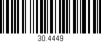 Código de barras (EAN, GTIN, SKU, ISBN): '30.4449'