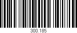 Código de barras (EAN, GTIN, SKU, ISBN): '300.185'