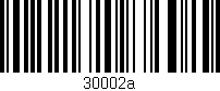 Código de barras (EAN, GTIN, SKU, ISBN): '30002a'