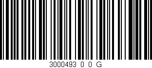 Código de barras (EAN, GTIN, SKU, ISBN): '3000493_0_0_G'