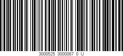 Código de barras (EAN, GTIN, SKU, ISBN): '3000525_3000067_0_U'