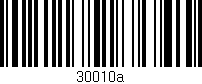 Código de barras (EAN, GTIN, SKU, ISBN): '30010a'