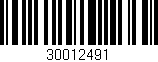 Código de barras (EAN, GTIN, SKU, ISBN): '30012491'