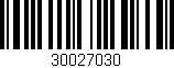 Código de barras (EAN, GTIN, SKU, ISBN): '30027030'