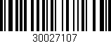 Código de barras (EAN, GTIN, SKU, ISBN): '30027107'