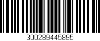 Código de barras (EAN, GTIN, SKU, ISBN): '300289445895'