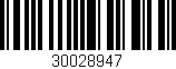 Código de barras (EAN, GTIN, SKU, ISBN): '30028947'
