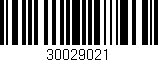 Código de barras (EAN, GTIN, SKU, ISBN): '30029021'