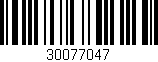 Código de barras (EAN, GTIN, SKU, ISBN): '30077047'