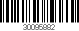 Código de barras (EAN, GTIN, SKU, ISBN): '30095882'