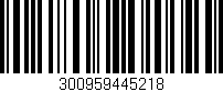 Código de barras (EAN, GTIN, SKU, ISBN): '300959445218'