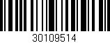 Código de barras (EAN, GTIN, SKU, ISBN): '30109514'