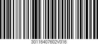 Código de barras (EAN, GTIN, SKU, ISBN): '30116407602V016'