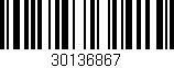 Código de barras (EAN, GTIN, SKU, ISBN): '30136867'