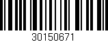 Código de barras (EAN, GTIN, SKU, ISBN): '30150671'