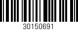 Código de barras (EAN, GTIN, SKU, ISBN): '30150691'
