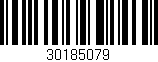 Código de barras (EAN, GTIN, SKU, ISBN): '30185079'