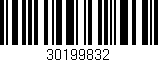 Código de barras (EAN, GTIN, SKU, ISBN): '30199832'